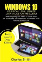 Windows 10 Version 1909 Update User's Guide For The Elderly