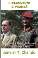 IL TRADIMENTO DI PROBITÀ: L'Assassinio di Thomas Sankara del Burkina Faso e la Soffocazione della Speranza in Africa