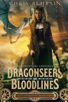 Dragonseers and Bloodlines