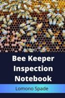 Bee Keeper Inspection Notebook