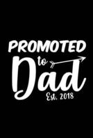 Promoted to Dad EST. 2018