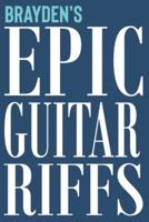 Brayden's Epic Guitar Riffs