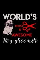 World's Most Awesome Dog Groomer