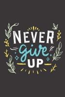 Never Give Up