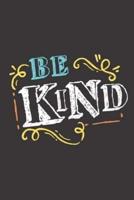 Be Kind