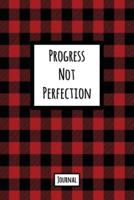 Progress Not Perfection Journal