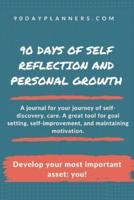 90 Days of Self Reflection and Personal Growth