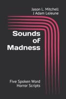 Sounds of Madness