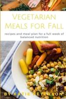 Vegetarian Meals for Fall