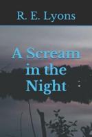A Scream in the Night