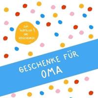 Geschenke Für Oma