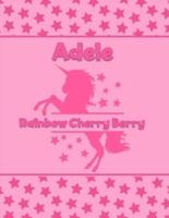Adele Rainbow Cherry Berry