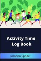 Activity Time Log Book