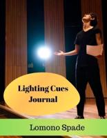 Lighting Cues Journal