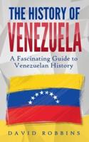 The History of Venezuela