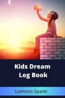 Kids Dream Log Book
