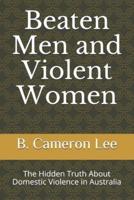 Beaten Men and Violent Women