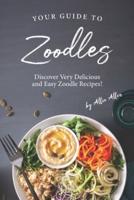 Your Guide to Zoodles