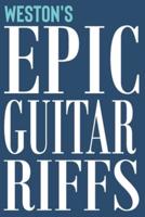 Weston's Epic Guitar Riffs
