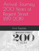 Arrival Journey 200 Years of Regent Street 1819-2019