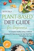 Plant-Based Diet Guide for Beginners