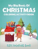 My Big Book Of Christmas Coloring Activity Book Kids Coloring Book