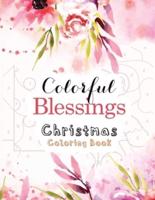 Colorful Blessings Christmas Coloring Book