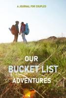 Our Bucket List Adventures