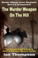 The Murder Weapon On The Hill