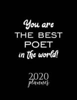 You Are The Best Poet In The World! 2020 Planner