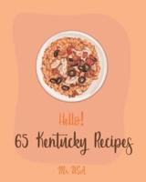 Hello! 65 Kentucky Recipes