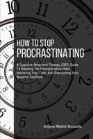 How To Stop Procrastinating