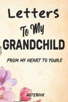 Letters To My Grandchild Journal Notebook