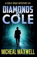 Diamonds and Cole
