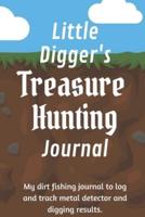 Little Digger's Treasure Hunting Journal
