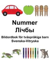 Svenska-Vitryska Nummer/Лічбы Bildordbok För Tvåspråkiga Barn