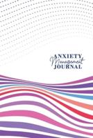 Anxiety Management Journal