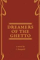 Dreamers of the Ghetto