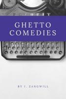 Ghetto Comedies