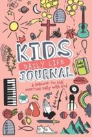 Kids Daily Life Journal for Girls