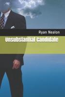 Unsubstantial Candidate
