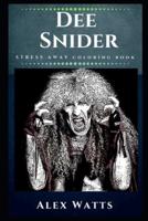 Dee Snider Stress Away Coloring Book