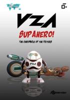 VZA SUPAHERO - The Chronicle of the Fryers
