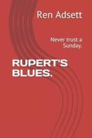 Rupert's Blues.