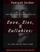 Love, Lies, & Lullabies