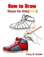 How to Draw Shoes for Kids (Boys)