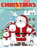 Christmas Coloring Book for Kids: Cute Santa Coloring Book for Kids Ages 2-5