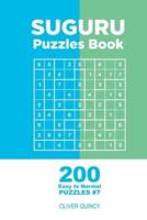 Suguru - 200 Easy to Normal Puzzles 9X9 (Volume 7)