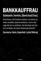 Bankkauffrau Notizbuch