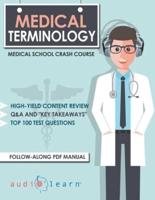 Medical Terminology: Medical School Crash Course